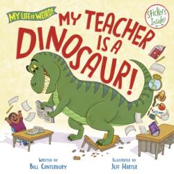 My Teacher Is a Dinosaur! (ISBN: 9780593807934)