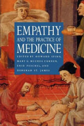 Empathy and the Practice of Medicine - Howard M. Spiro (1996)