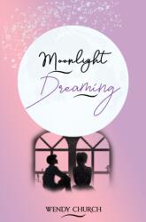 Moonlight Dreaming (ISBN: 9781836710844)