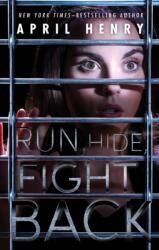 Run, Hide, Fight Back (ISBN: 9781250308962)