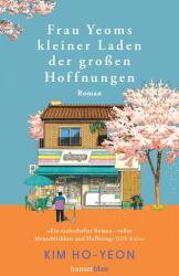 Frau Yeoms kleiner Laden der großen Hoffnungen (ISBN: 9783446284081)