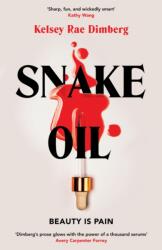 Snake Oil (ISBN: 9781509895854)