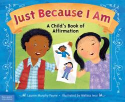 Just Because I Am (ISBN: 9781631980527)