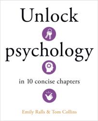 Unlock Psychology in 10 Concise Chapters (ISBN: 9781398840874)