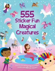 555 Sticker Fun Magical Creatures (ISBN: 9781835551264)
