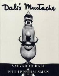 Dali's Mustache - Salvador Dali, Philippe Halsman (ISBN: 9782080304667)