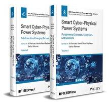 Smart Cyber-Physical Power Systems: Challenges and Solutions, 2 Volume Set (ISBN: 9781394334605)