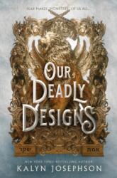 Our Deadly Designs (ISBN: 9781250812384)