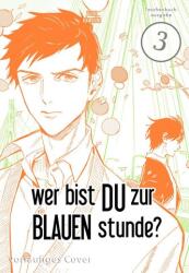 Wer bist du zur Blauen Stunde? 3 (ISBN: 9783551805669)