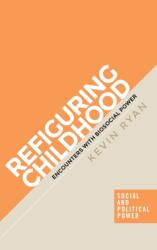 Refiguring Childhood (ISBN: 9781526148612)