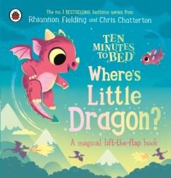Ten Minutes to Bed: Where's Little Dragon? (ISBN: 9780241720684)