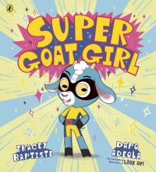 Super Goat Girl (ISBN: 9780241767566)