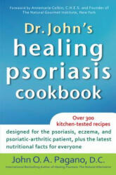Dr. John's Healing Psoriasis Cookbook - John O A Pagano (2014)