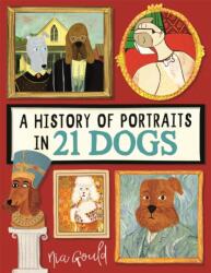 A History of Portraits in 21 Dogs (ISBN: 9781915751270)