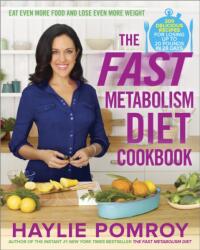 The Fast Metabolism Diet Cookbook (2013)