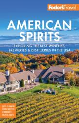 Fodor's American Spirits (ISBN: 9781640977341)