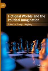 Fictional Worlds and the Political Imagination (ISBN: 9783031520280)