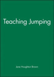 Teaching Jumping - Jane Houghton Brown (1997)