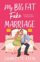 My Big Fat Fake Marriage (ISBN: 9781250867971)