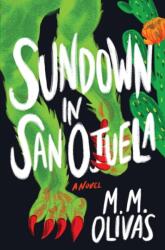 Sundown in San Ojuela (ISBN: 9781941360750)