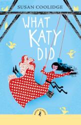What Katy Did (ISBN: 9780241735251)