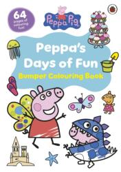 Peppa Pig: Peppa's Days of Fun Bumper Colouring Book (ISBN: 9780241720547)