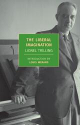 The Liberal Imagination (ISBN: 9781590172834)