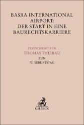 Basra International Airport: Der Start in eine Baurechtskarriere (ISBN: 9783406838354)