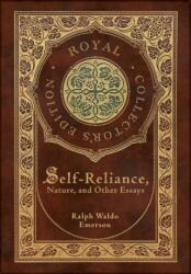 Self-Reliance, Nature, and Other Essays (ISBN: 9781774766095)