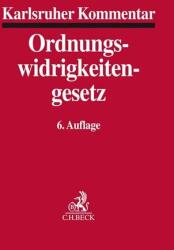 Karlsruher Kommentar zum Gesetz über Ordnungswidrigkeiten. OWiG (ISBN: 9783406752339)