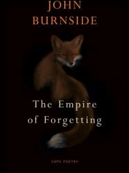 The Empire of Forgetting (ISBN: 9781787334557)