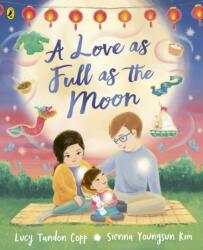 A Love as Full as the Moon (ISBN: 9780241635933)