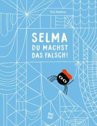 Selma, du machst das falsch! (ISBN: 9783314107368)