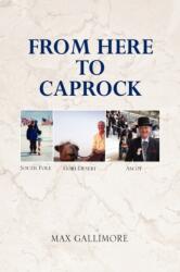 From Here to Caprock (ISBN: 9781441556561)