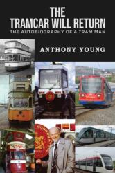 The Tramcar will Return (ISBN: 9781035853564)