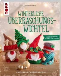 Winterliche Überraschungswichtel (ISBN: 9783735872005)