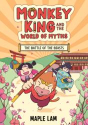Monkey King and the World of Myths: The Battle of the Beasts (ISBN: 9781444977158)