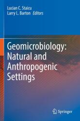 Geomicrobiologie: medii naturale și antropice (ISBN: 9783031543081)