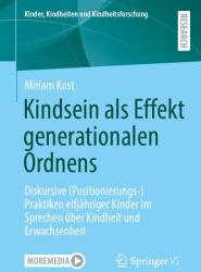 Kindsein als Effekt generationalen Ordnens (ISBN: 9783658487515)