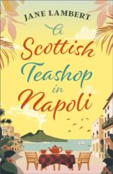 A Scottish Teashop in Napoli (ISBN: 9781835012345)