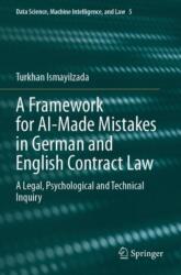 A Framework for AI-Made Mistakes in German and English Contract Law (ISBN: 9783031620010)