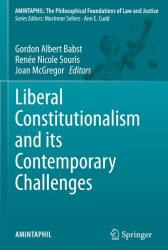 Liberal Constitutionalism and its Contemporary Challenges (ISBN: 9783031536045)