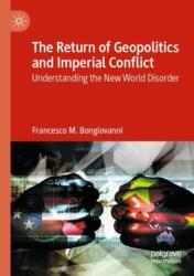 The Return of Geopolitics and Imperial Conflict (ISBN: 9783031602887)