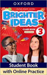 Brighter Ideas: Level 3: Class Book with Online Practice (ISBN: 9780194090964)