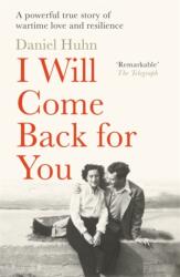 I Will Come Back for You (ISBN: 9781804185346)