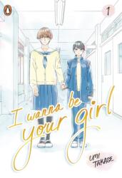 I Wanna Be Your Girl Vol. 1 (ISBN: 9780241786659)