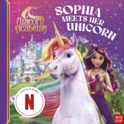 Unicorn Academy: Sophia Meets Her Unicorn (ISBN: 9781805135999)