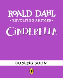 Revolting Rhymes: Cinderella (ISBN: 9780241737729)