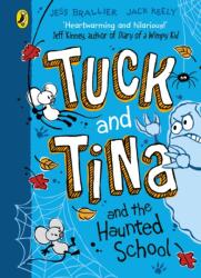 Tuck and Tina and the Haunted School (ISBN: 9780241704363)