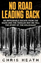 No Road Leading Back (ISBN: 9780349136295)